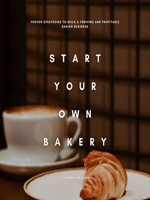 cover image of Start Your Own Bakery
